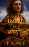 [The Journeyer 03] • Into the West